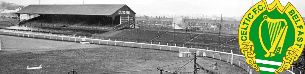 Celtic Park (Belfast), home to Belfast Celtic - Football Ground Map